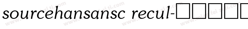 sourcehansansc recul字体转换